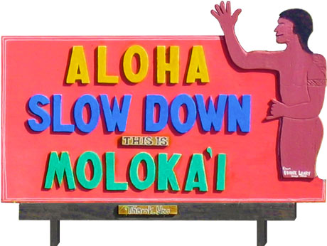 Handmade sign in Molokai